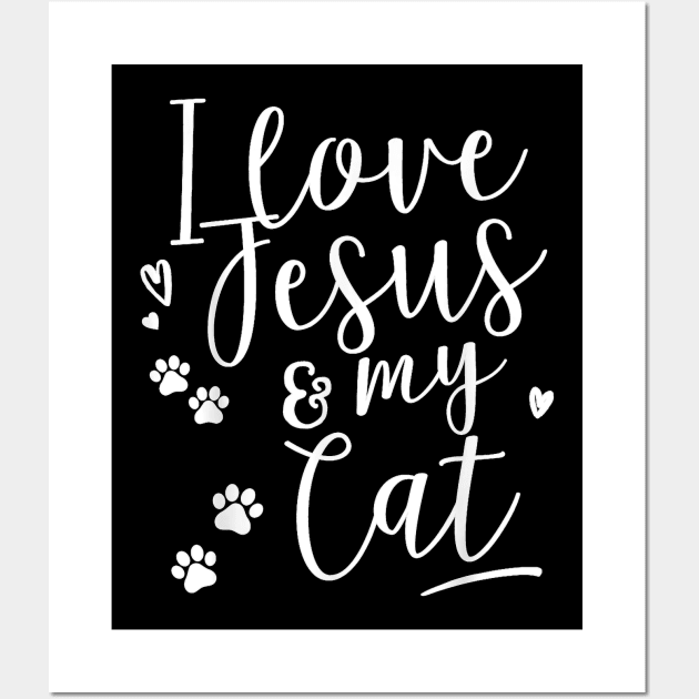 Funny Religous I Love Jesus And My Cat Wall Art by Peter Smith